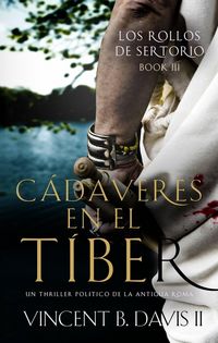 Produktbild: Cad&aacute;veres en el T&iacute;ber (Los rollos de Sertorio, #3)