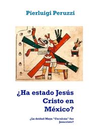 Produktbild: &iquest;Ha estado Jes&uacute;s Cristo en M&eacute;xico?