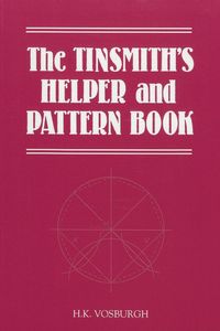 Produktbild: The Tinsmith's Helper and Pattern Book