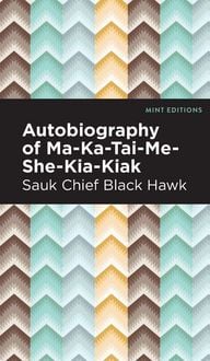 Produktbild: Autobiography of Ma-Ka-Tai-Me-She-Kia-Kiak