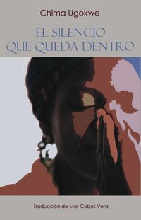 Produktbild: El Silencio Que Queda Dentro