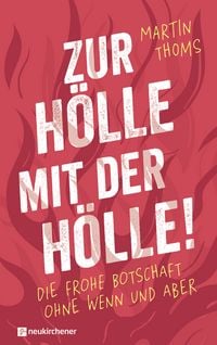 Produktbild: Zur H&ouml;lle mit der H&ouml;lle!