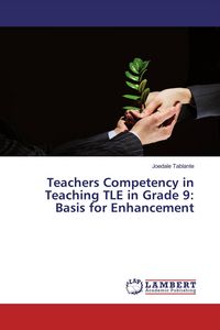 Produktbild: Teachers Competency in Teaching TLE in Grade 9: Basis for Enhancement