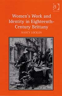 Produktbild: Locklin, N: Women's Work and Identity in Eighteenth-Century
