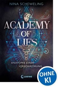 Produktbild: Academy of Lies (Band 1) - Anatomie einer Verschw&ouml;rung