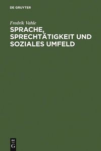 Produktbild: Sprache, Sprecht&auml;tigkeit und soziales Umfeld