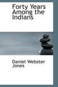 Produktbild: Forty Years Among the Indians