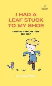 Produktbild: I Had A Leaf Stuck To My Shoe