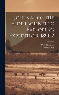 Produktbild: Journal of the Elder Scientific Exploring Expedition, 1891-2