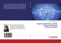 Produktbild: Hyperconnectivity and the Future of Internet Communication