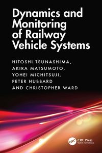 Produktbild: Dynamics and Monitoring of Railway Vehicle Systems