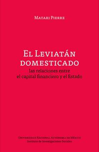 Produktbild: El Leviat&aacute;n domesticado: las relaciones entre el capital financiero y el Estado