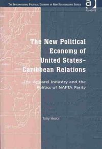 Produktbild: Heron, T: New Political Economy of United States-Caribbean R