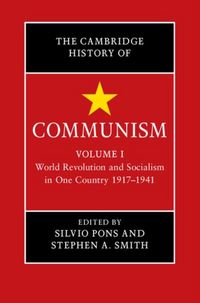 Produktbild: Cambridge History of Communism: Volume 1, World Revolution and Socialism in One Country 1917-1941