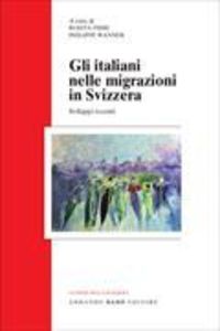 Produktbild: Gli italiani nelle migrazioni in Svizzera