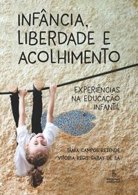 Produktbild: Inf&acirc;ncia, liberdade e acolhimento