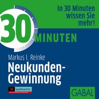 Produktbild: 30 Minuten Neukunden-Gewinnung
