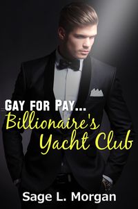 Produktbild: Gay for Pay: Billionaire's Yacht Club