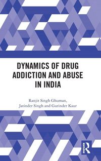 Produktbild: Dynamics of Drug Addiction and Abuse in India