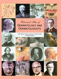 Produktbild: Historical Atlas of Dermatology and Dermatologists