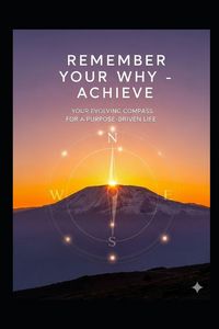 Produktbild: Remember Your Why - Achieve