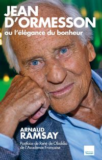 Produktbild: Jean D'Ormesson ou l'&eacute;l&eacute;gance du bonheur