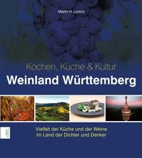 Produktbild: Weinland W&uuml;rttemberg - Kochen, K&uuml;che & Kultur