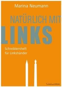 Produktbild: Nat&uuml;rlich mit links - Schreiblernheft f&uuml;r Linksh&auml;nder