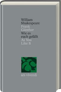 Produktbild: Wie es euch gef&auml;llt /As You Like It (Shakespeare Gesamtausgabe, Band 12) - zweisprachige Ausgabe