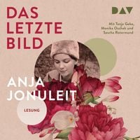 Das Letzte Bild Von Anja Jonuleit - Buch | Thalia