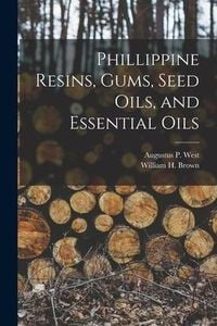 Produktbild: Phillippine Resins, Gums, Seed Oils, and Essential Oils