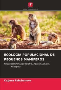 Produktbild: Ecologia Populacional De Pequenos Mam&iacute;feros