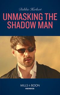 Produktbild: Unmasking The Shadow Man