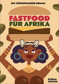 Produktbild: Fastfood f&uuml;r Afrika