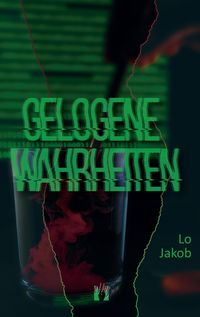 Produktbild: Gelogene Wahrheiten