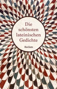 Produktbild: Die sch&ouml;nsten lateinischen Gedichte. Lateinisch/Deutsch