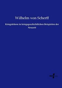 Produktbild: Kriegslehren in kriegsgeschichtlichen Beispielen der Neuzeit