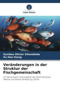 Produktbild: Ver&auml;nderungen in der Struktur der Fischgemeinschaft