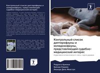 Produktbild: Kontrol'nyj spisok dipterofauny i holedohofauny, predstawlq&uuml;schej sudebno-medicinskij interes