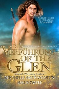 Produktbild: Die Verf&uuml;hrung of the Glen (Die Glen Highland Romanze, #5)