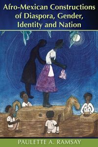 Produktbild: Afro-Mexican Constructions of Diaspora, Gender, Identity and Nation