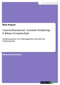 Produktbild: Unterrichtsentwurf - Gesunde Ern&auml;hrung - 6. Klasse Gesamtschule