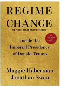 Produktbild: A Regime of Change The Peak of Donald Trump's Presidency