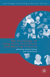 Produktbild: The Sociology of Long Term Conditions and Nursing Practice