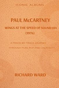 Produktbild: Iconic Albums Paul McCartney The Wings at the Speed of Sound Era (1976