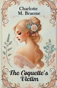 Produktbild: The Coquette's Victim