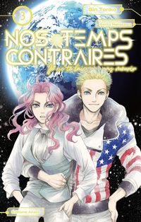 Produktbild: Nos temps contraires : je ne te laisserai pas mourir. Tome 3