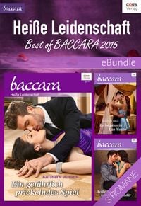 Produktbild: Hei&szlig;e Leidenschaft - Best of Baccara 2015