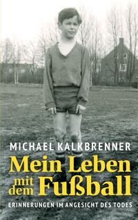 Produktbild: Mein Leben mit dem Fu&szlig;ball