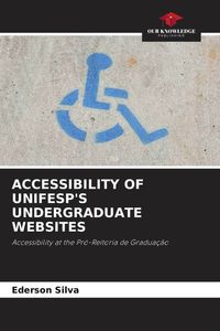 Produktbild: Accessibility Of Unifesp's Undergraduate Websites